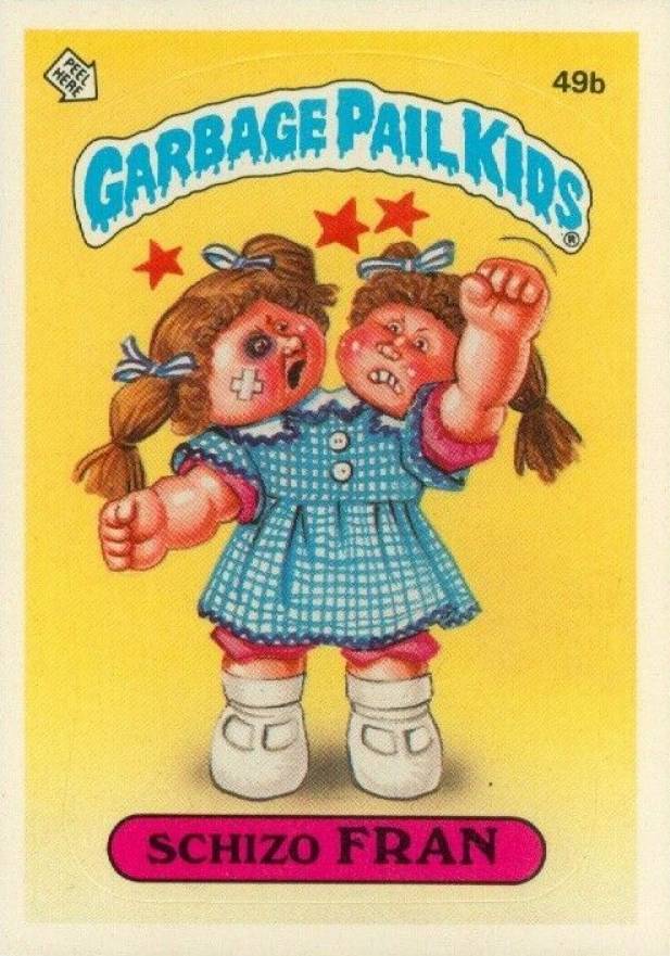 1985 Garbage Pail Kids Stickers Schizo Fran #49b Non-Sports Card