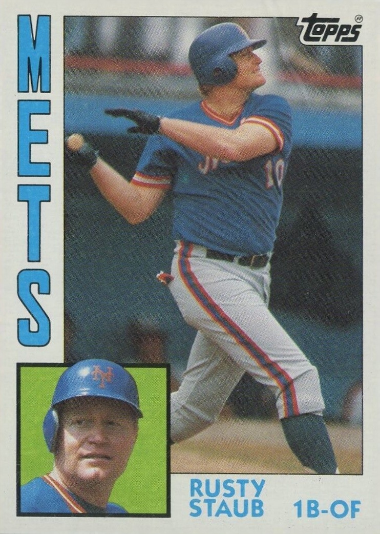 1984 Topps Rusty Staub #430 Baseball Card
