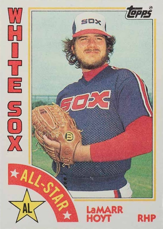 1984 Topps LaMarr Hoyt (All-Star) #405 Baseball Card