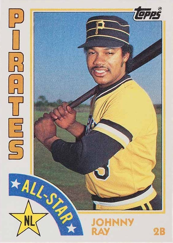 1984 Topps Johnny Ray (All-Star) #387 Baseball Card