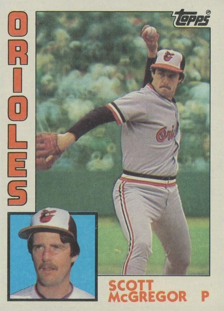 1984 Topps Scott McGregor #260 Baseball Card