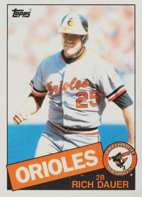 1985 Topps Rich Dauer #494 Baseball Card