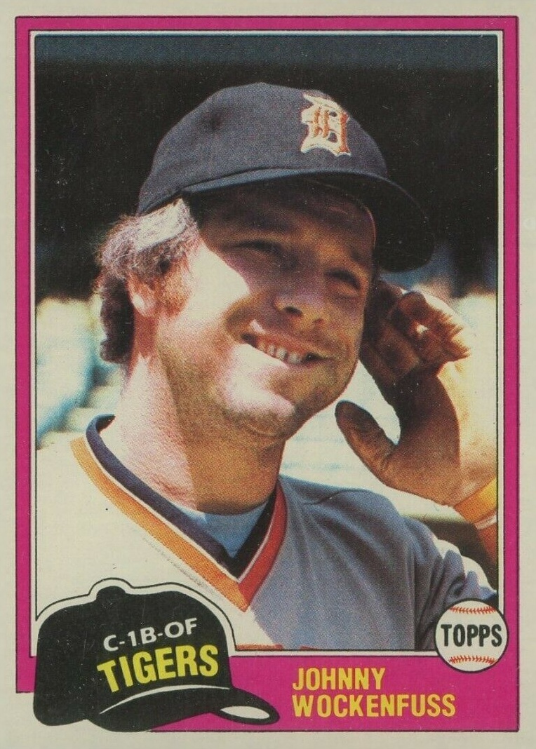 1981 Topps Johnny Wockenfuss #468 Baseball Card