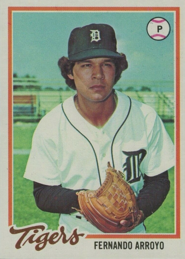 1978 Topps Fernando Arroyo #607 Baseball Card