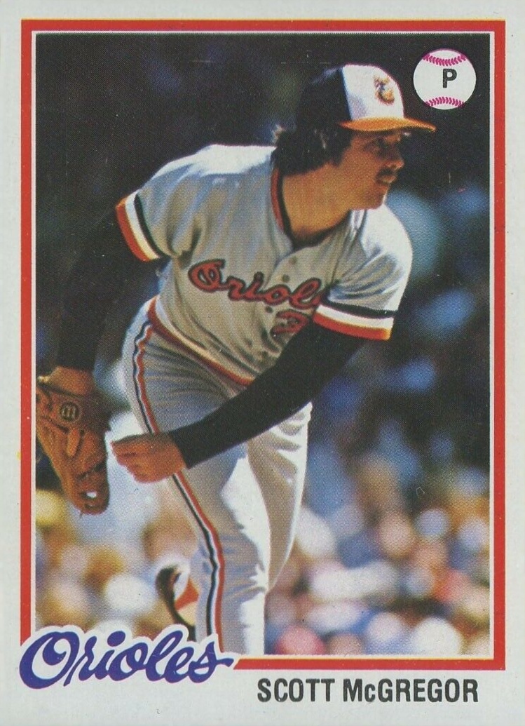 1978 Topps Scott McGregor #491 Baseball Card