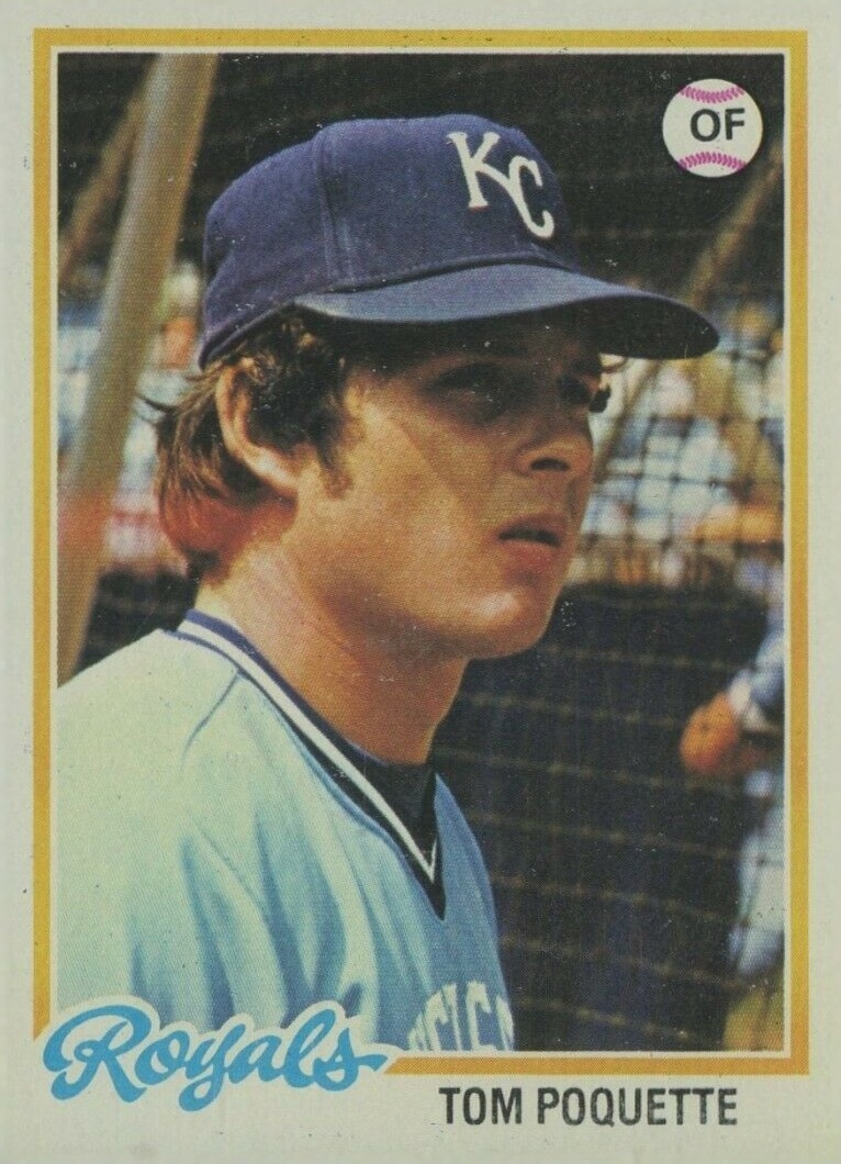 1978 Topps Tom Poquette #357 Baseball Card