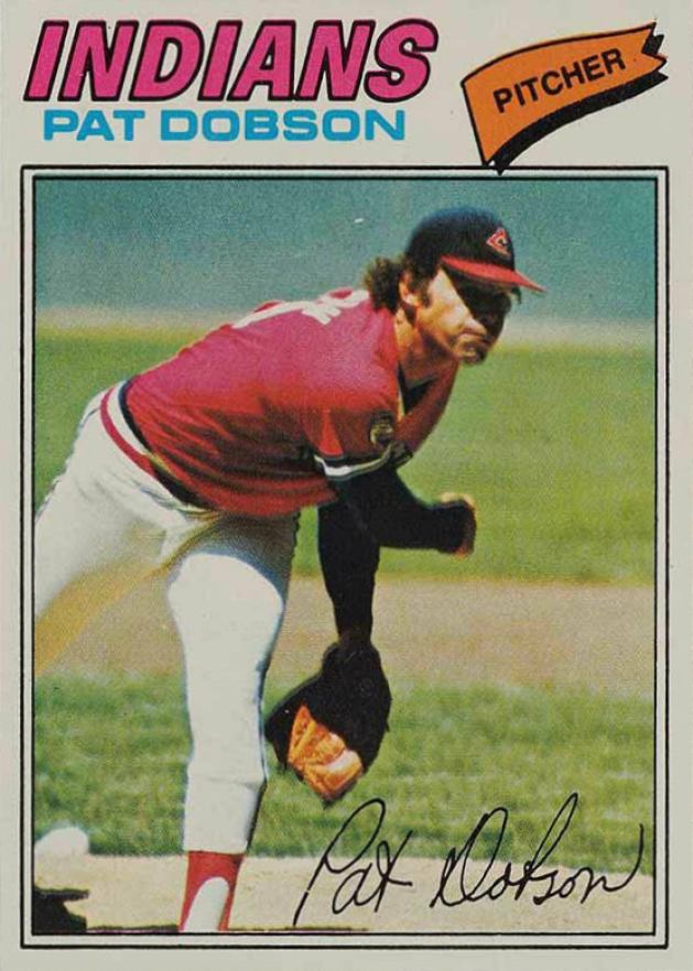 1977 Topps Pat Dobson #618 Baseball Card