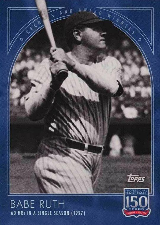 2019 Topps 150 Years of Baseball Babe Ruth #1 Baseball Card