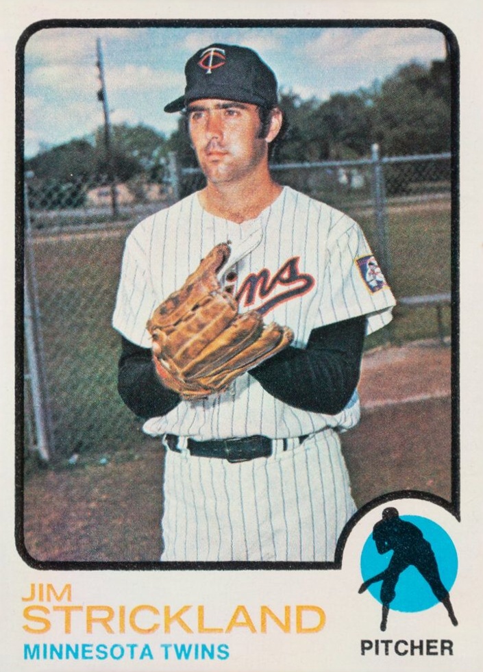 1973 Topps Jim Strickland #122 Baseball Card