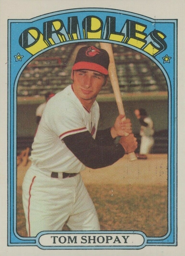 1972 O-Pee-Chee Tom Shopay #418 Baseball Card