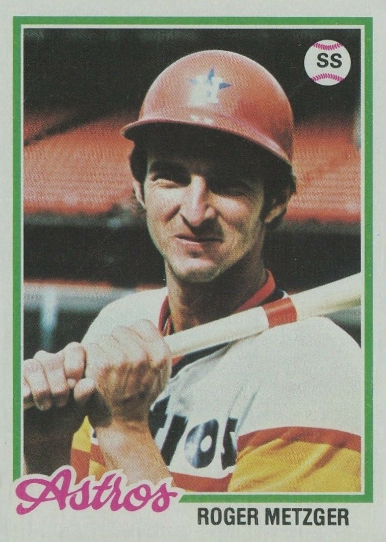 1978 Topps Roger Metzger #697 Baseball Card