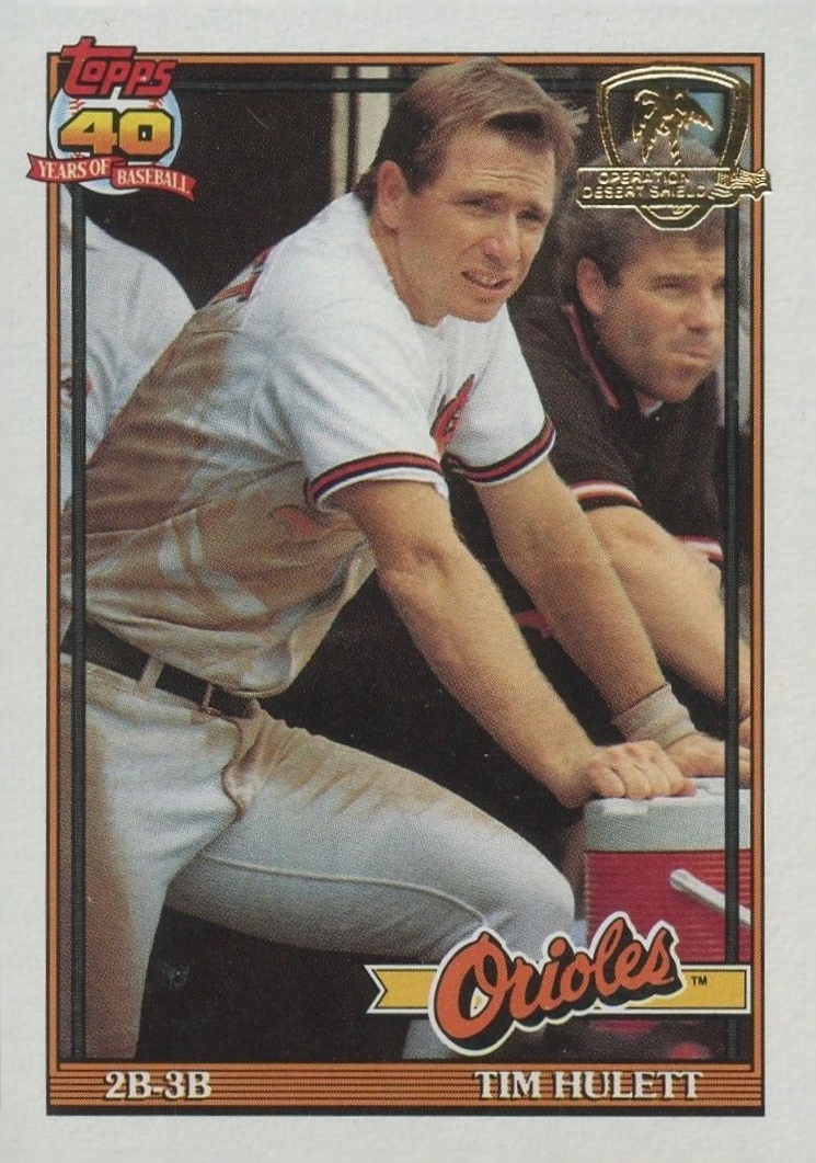 1991 Topps Desert Shield Tim Hulett #468 Baseball Card