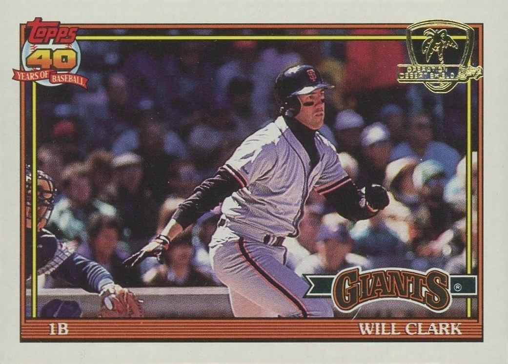 1991 Topps Desert Shield Will Clark #500 Baseball Card