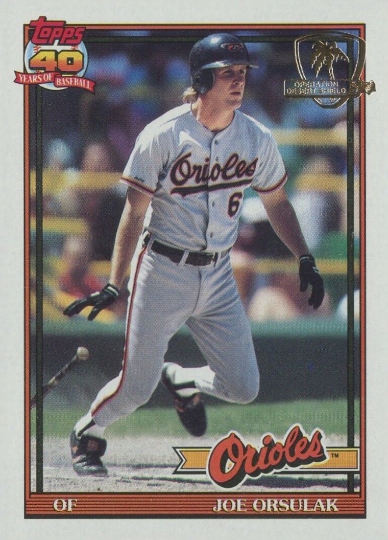 1991 Topps Desert Shield Joe Orsulak #521 Baseball Card
