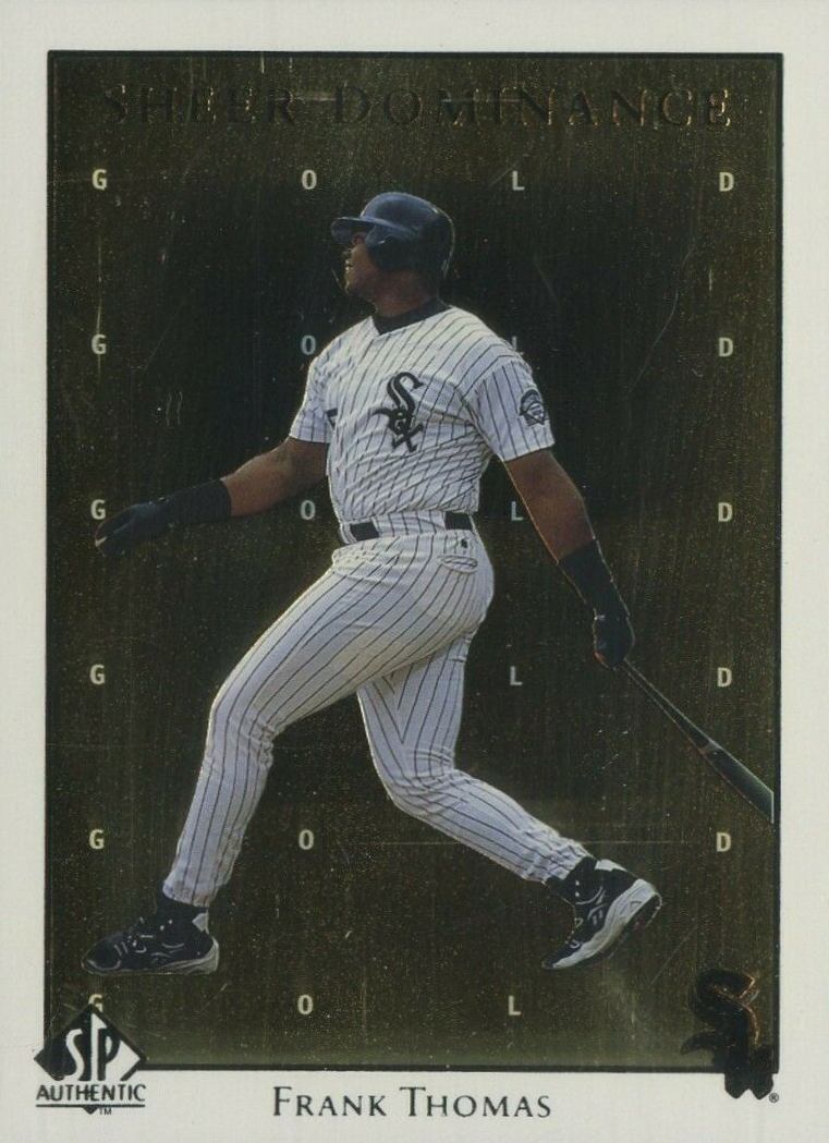 1998 SP Authentic Sheer Dominance Frank Thomas #SD30 Baseball Card