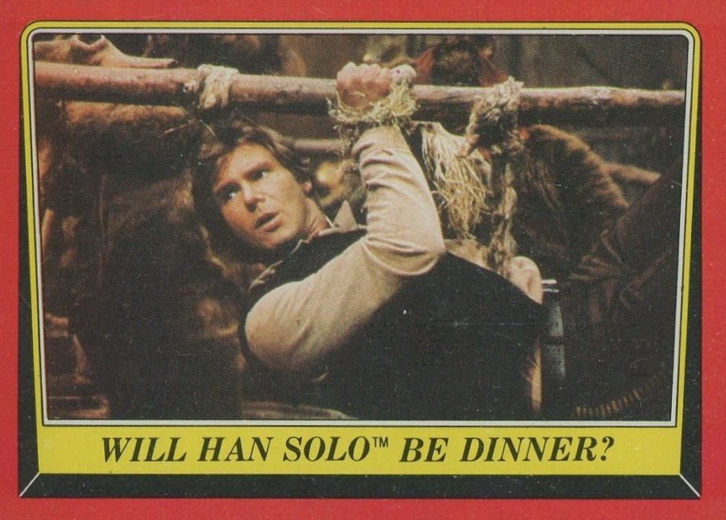 1983 Star Wars Return of the Jedi Will Han Solo be Dinner? #87 Non-Sports Card