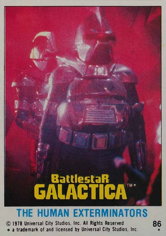 1978 Battlestar Galactica The Human Exterminators #86 Non-Sports Card