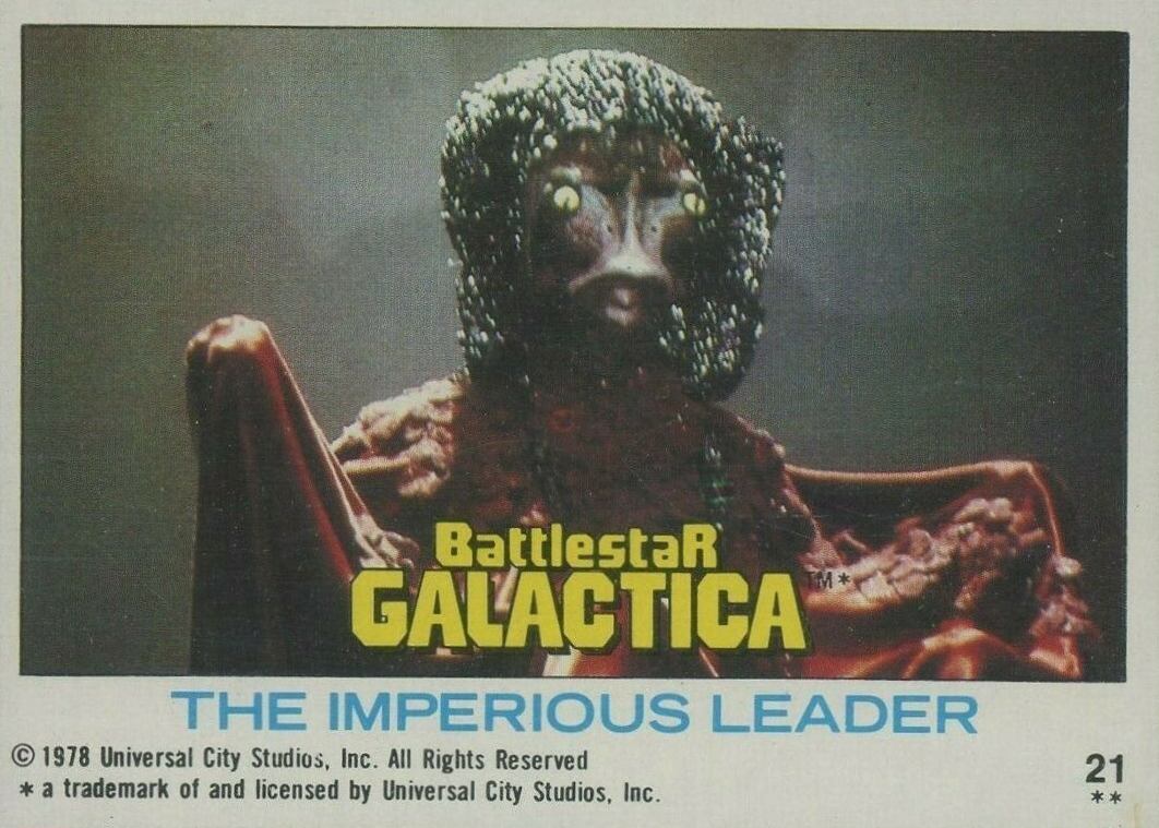 1978 Battlestar Galactica The Imperious Leader #21 Non-Sports Card