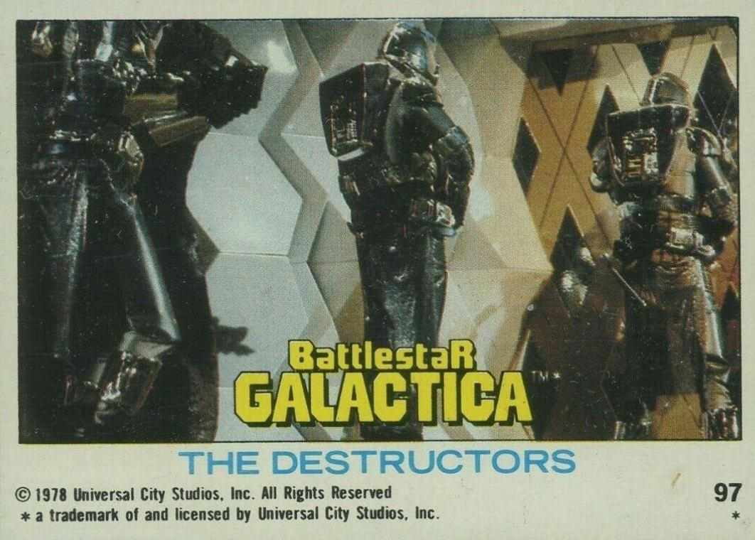 1978 Battlestar Galactica The Destructors #97 Non-Sports Card
