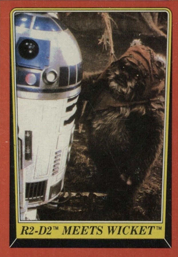 1983 Star Wars Return of the Jedi R2-D2 meet Wicket #91 Non-Sports Card