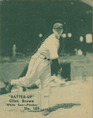 1934 Batter Up Clint Brown #189 Baseball Card