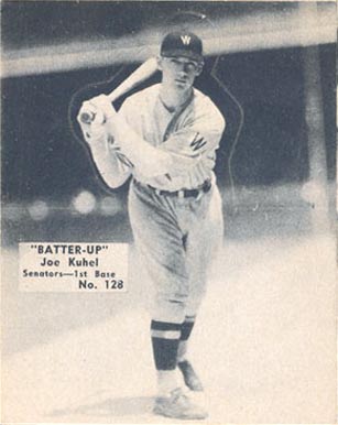 1934 Batter Up Joe Kuhel #128 Baseball Card