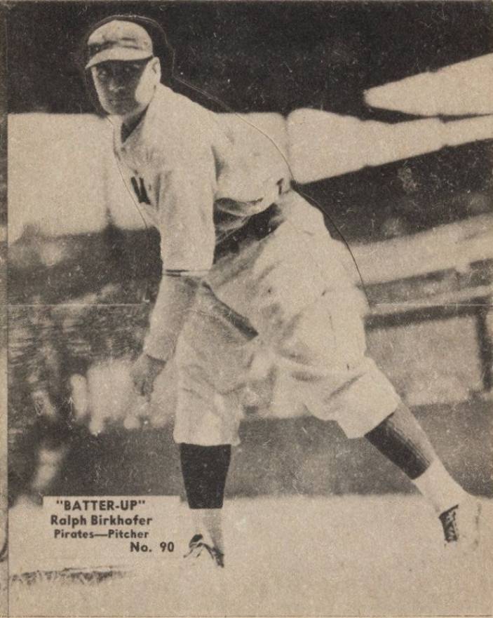 1934 Batter Up Ralph Birkhofer #90 Baseball Card