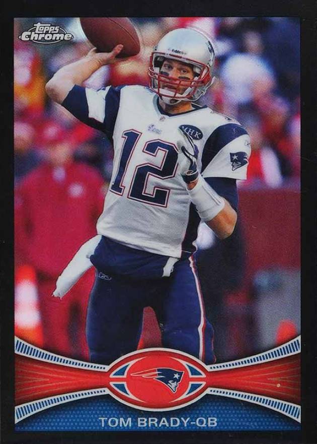2012 Topps Chrome Tom Brady #220 Football Card