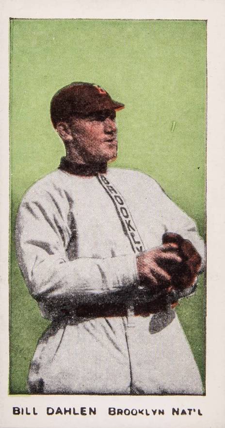 1910 Anonymous "Set of 30" Bill Dahlen Brooklyn Nat'L # Baseball Card