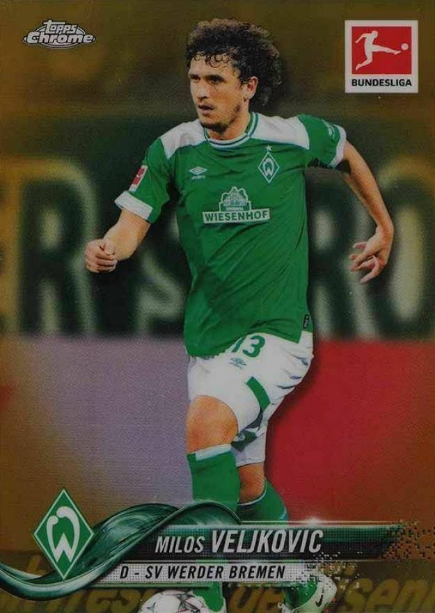 2018 Topps Chrome Bundesliga Milos Veljkovic #30 Soccer Card