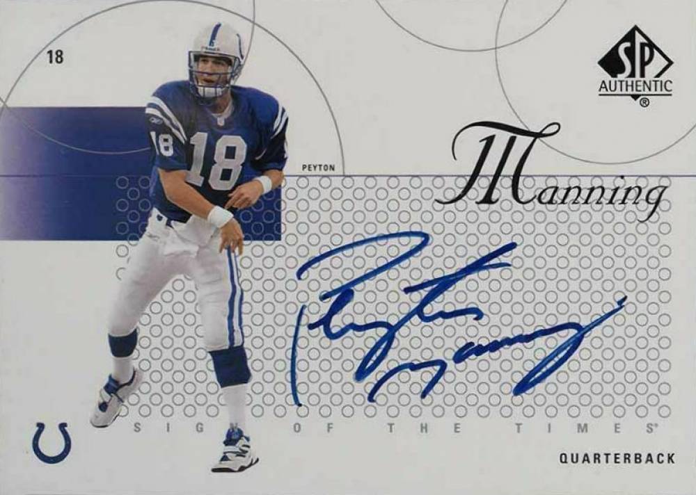 2002 SP Authentic Sign of the Times Peyton Manning #ST-PM Football Card