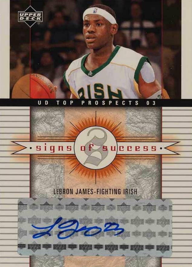 2003 Upper Deck Top Prospects Signs of Success LeBron James #SS-LJ Basketball Card