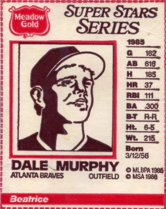 1986 Meadow Gold Milk Hand Cut Dale Murphy # Baseball Card