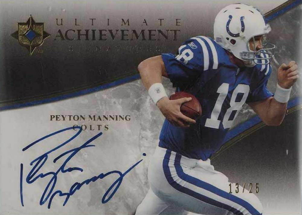 2006 Ultimate Collection Achievements Signatures Peyton Manning #PM Football Card