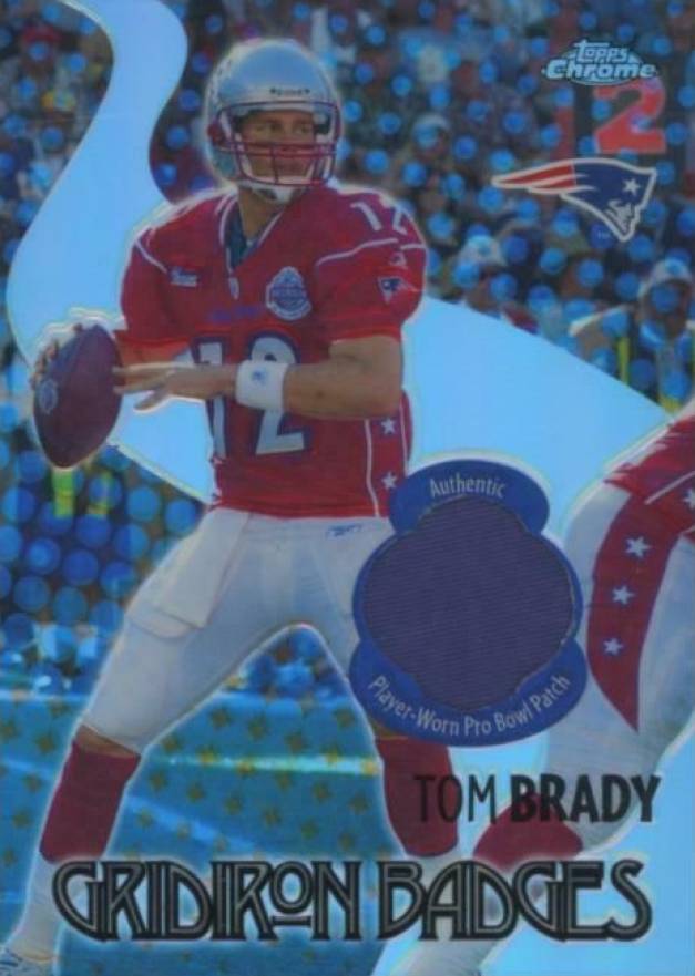 2005 Topps Chrome Gridiron Badges Jerseys Tom Brady #GB-TB Football Card
