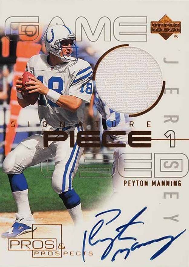2000 Upper Deck Pros & Prospects Signature Piece 1 Peyton Manning #SP-PM Football Card