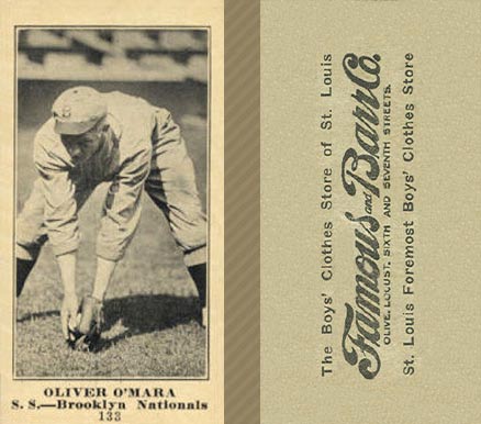 1916 Famous & Barr Co. Oliver O'Mara #133 Baseball Card