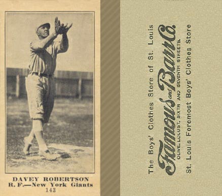 1916 Famous & Barr Co. Davey Robertson #143 Baseball Card