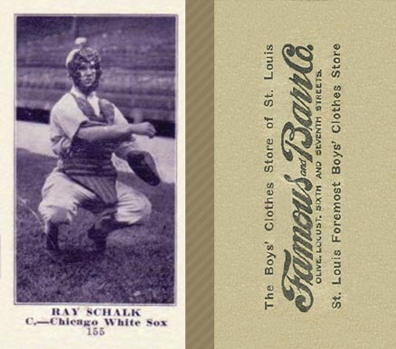 1916 Famous & Barr Co. Ray Schalk #155 Baseball Card