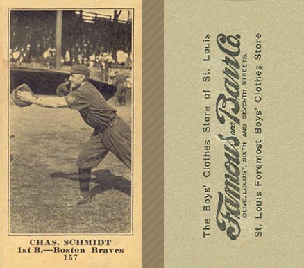 1916 Famous & Barr Co. Chas. Schmidt #157 Baseball Card
