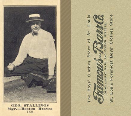 1916 Famous & Barr Co. Geo. Stallings #169 Baseball Card
