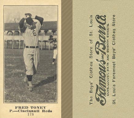 1916 Famous & Barr Co. Fred Toney #178 Baseball Card