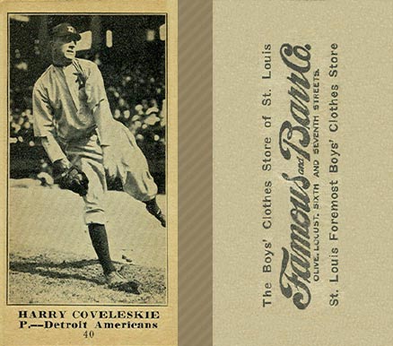 1916 Famous & Barr Co. Harry Coveleskie #40 Baseball Card