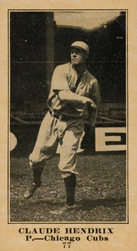 1916 Famous & Barr Co. Claude Hendrix #77 Baseball Card