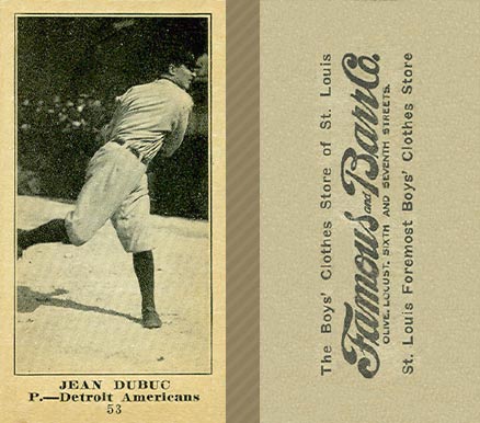1916 Famous & Barr Co. Jean Dubuc #53 Baseball Card