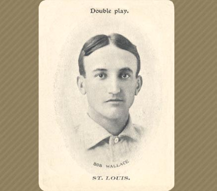 1906 Fan Craze A.L. Bob Wallace # Baseball Card