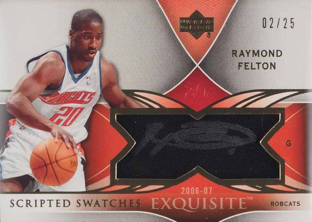 2006 Upper Deck Exquisite Collection Scripted Swatches Raymond Felton #SS-FE Basketball Card