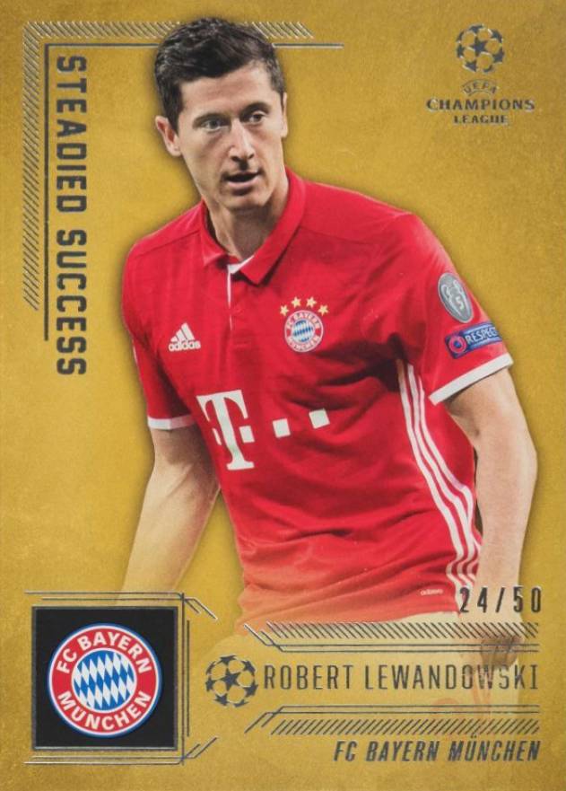 2016 Topps UEFA Champions League Steadied Success Robert Lewandowski #SS4 Soccer Card