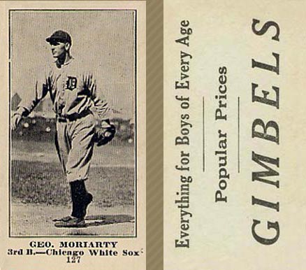 1916 Gimbels Geo. Moriarty #127 Baseball Card