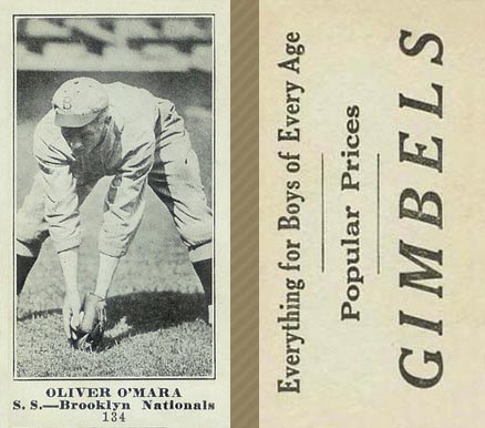 1916 Gimbels Oliver O'Mara #134 Baseball Card
